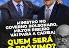 Milton Ribeiro, ex-ministro da Educação, e pastor ligado a Bolsonaro são presos pela PF em operação sobre 'balcão' do MEC
