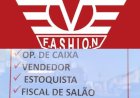 Oportunidade de emprego: Visual Fashion Macapá tá aceitando currículo para esse fim de ano
