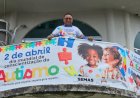 Prefeito Chico Nó abraça a causa e promove hoje a caminhada em apoio à conscientização do autismo