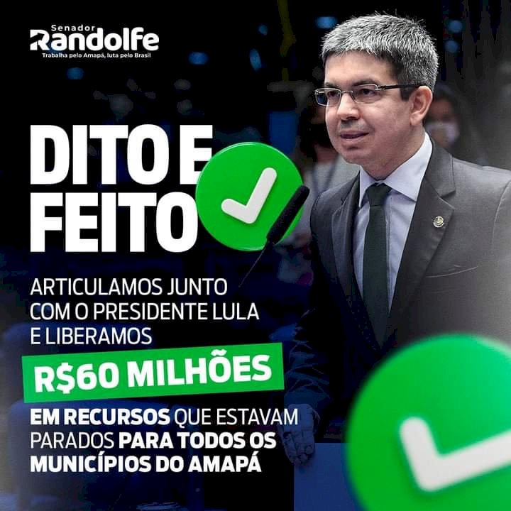 Randolfe garante junto ao Governo Lula a liberação de cerca de R$60 milhões para investimentos em todo o Amapá